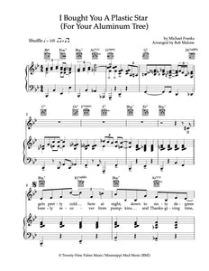 Sheet Music: I Bought You A Plastic Star (For Your Aluminum Tree)